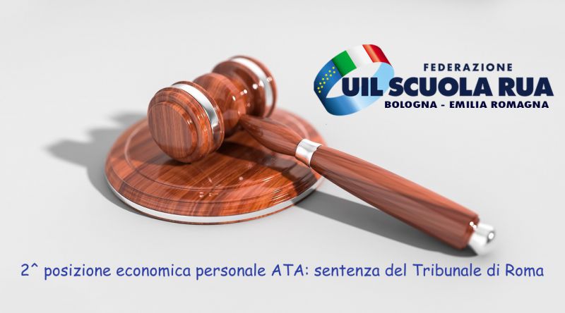 UFFICIO LEGALE | 2^ posizione economica personale ATA: sentenza del Tribunale di Roma
